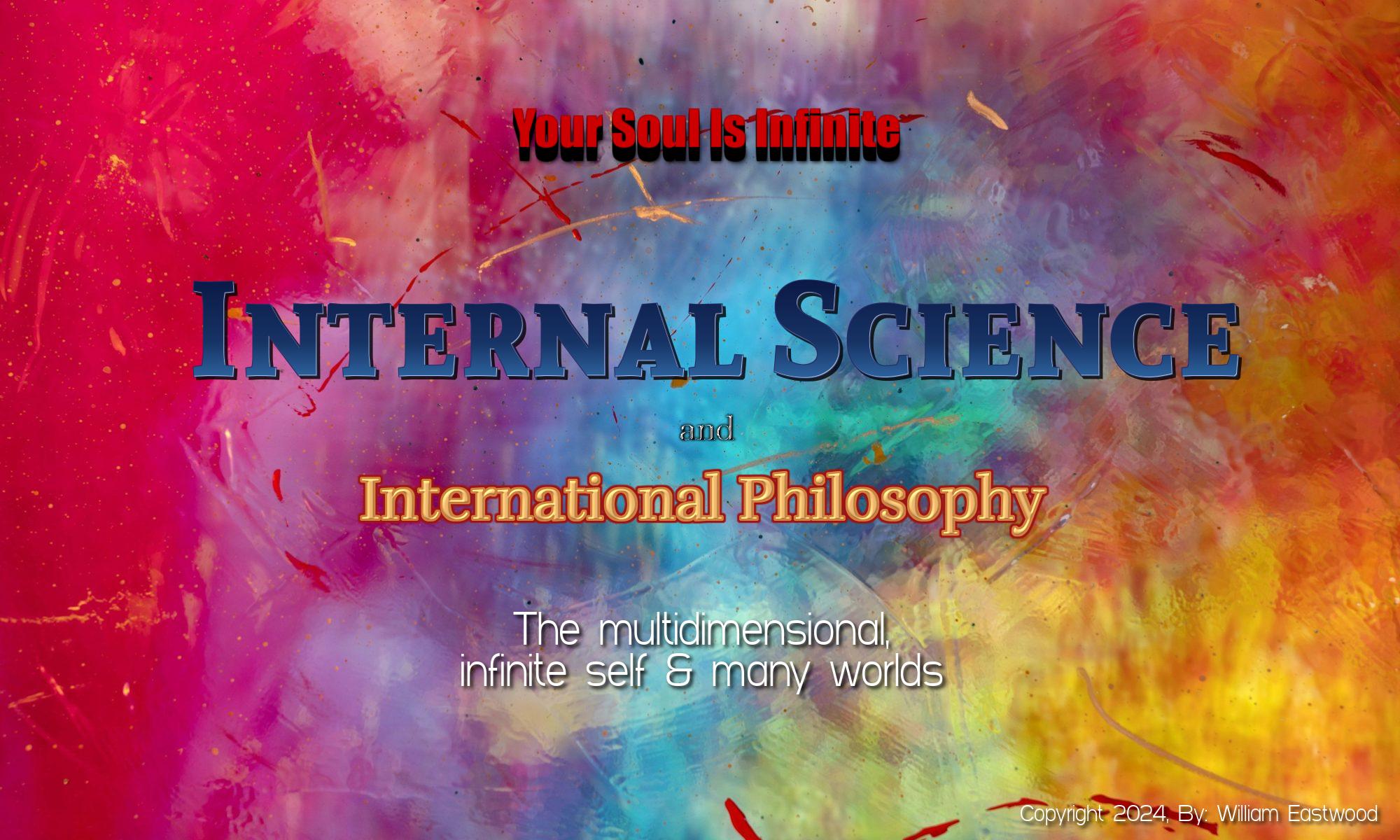 Internal Science Has a Heart & Soul: Vision & Purpose