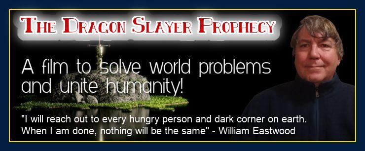 Dragon slayer prophecy film & book to unite the world