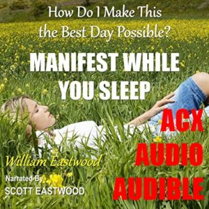 William Eastwood audio book affirmations