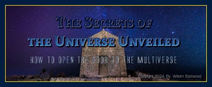 The secrets of the universe