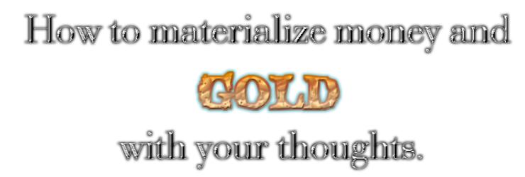 How to manifest money and gold 