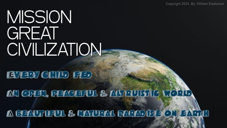 Mission Great Civilization Earth Network today